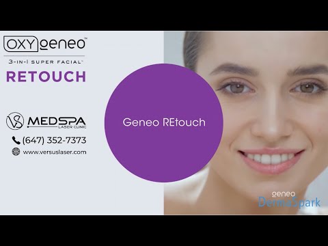 OxyGeneo Retouch Facial Treatment in Toronto - VS MedSpa